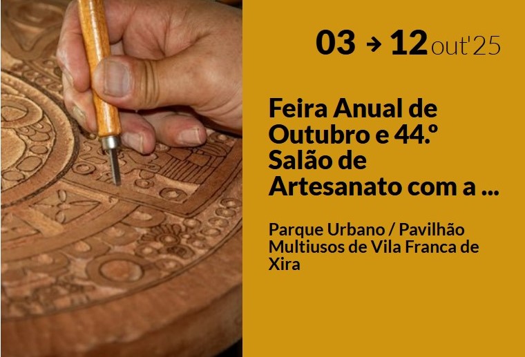 Feira Anual de Outubro e 44.º Salão de Artesanato com a força da tradição em Vila Franca de Xira