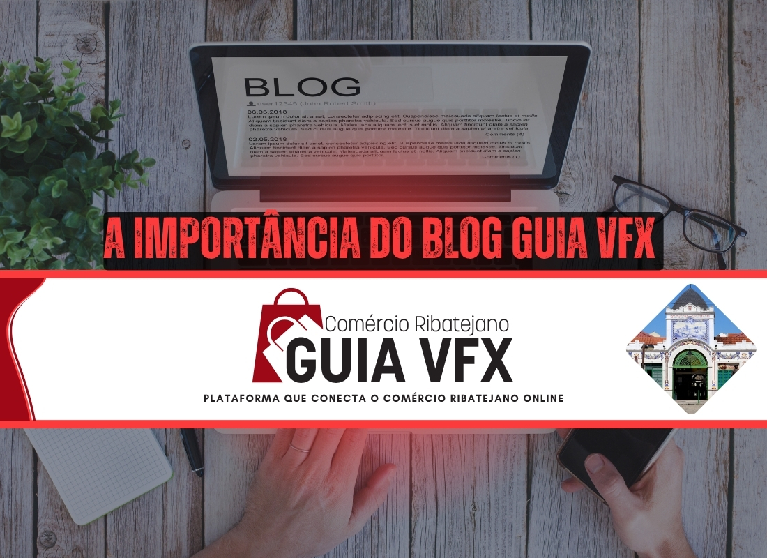A Importância do Blog Guia VFX