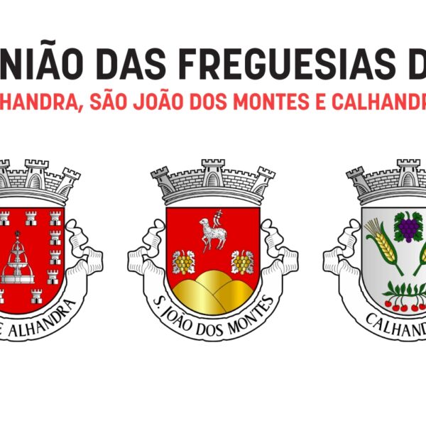 União das Freguesias de Alhandra, São João dos Montes e Calhandriz